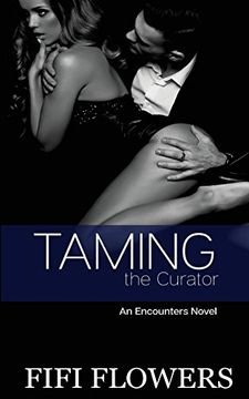 portada Taming the Curator: Volume 2 (Encounters)