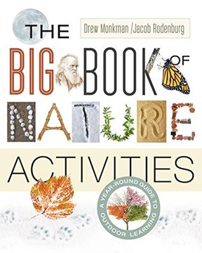 portada The Big Book of Nature Activities: A Year-Round Guide to Outdoor Learning (in English)