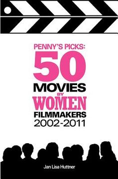 portada penny's picks: 50 movies by women filmmakers (en Inglés)