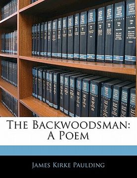 portada the backwoodsman: a poem (in English)