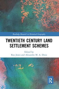 portada Twentieth Century Land Settlement Schemes (Routledge Research in Historical Geography) (in English)