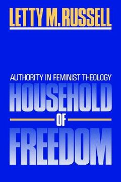 portada household of freedom: authority in feminist theology (en Inglés)