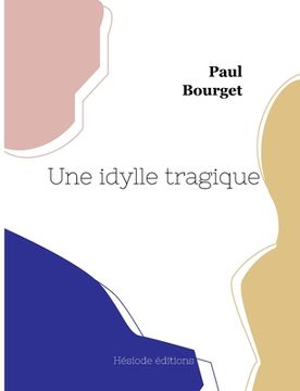portada Une idylle tragique (en Francés)