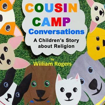 portada Cousin Camp Conversations: A Children's Story about Religion (en Inglés)