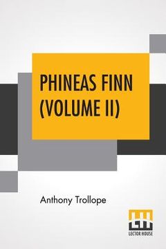 portada Phineas Finn (Volume II): The Irish Member (in English)