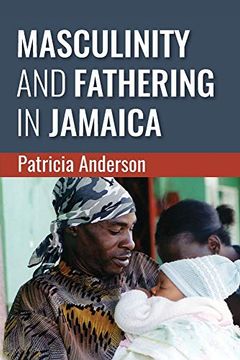 portada Masculinity and Fathering in Jamaica (en Inglés)