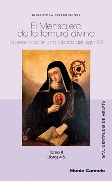 portada El Mensajero de la Ternura Divina: Experiencia de una Mística del Siglo Xiii. Tomo ii (Biblioteca Cisterciense)