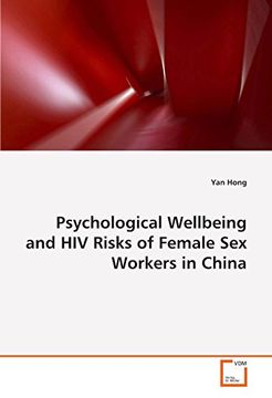 portada Psychological Wellbeing and hiv Risks of Female sex Workers in China (in English)