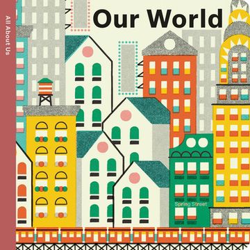 portada Spring Street All about Us: Our World (in English)