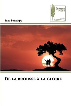portada De la brousse à la gloire (en Francés)