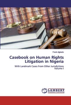 portada Casebook on Human Rights Litigation in Nigeria (en Inglés)