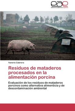 portada Residuos de Mataderos Procesados En La Alimentacion Porcina