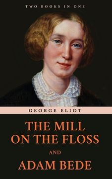 portada The Mill on the Floss and Adam Bede (en Inglés)
