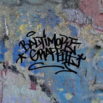 portada Baltimore Graffiti: The Definitive Charm City Style Collection