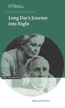 portada O'neill: Long Day's Journey Into Night Hardback (Plays in Production) (in English)