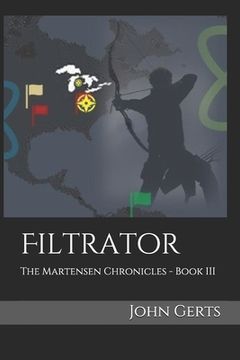 portada Filtrator: The Martensen Chronicles - Book III (in English)