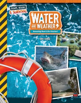 portada Water and Weather, Grades 4 - 9: Amazing Real-Life Stories! (en Inglés)