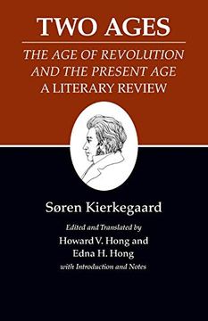 portada Kierkegaard's Writings, Xiv, Volume 14: Two Ages: The age of Revolution and the Present age a Literary Review (en Inglés)