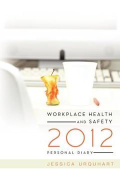 portada workplace health and safety 2012 personal diary