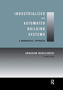 portada Industrialized and Automated Building Systems: A Managerial Approach 
