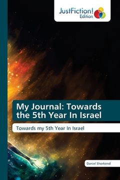 portada My Journal: Towards the 5th Year In Israel (en Inglés)