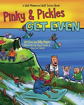 portada Pinky and Pickles Get Even: Well-Mannered Wolf Series: Book 2