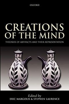 portada Creations of the Mind: Theories of Artifacts and Their Representation (en Inglés)