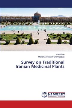 portada Survey on Traditional Iranian Medicinal Plants (en Inglés)
