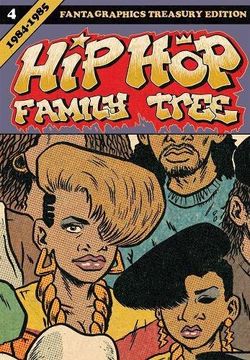 portada Hip Hop Family Tree Book 4: 1984-1985 (Vol. 4) (Hip Hop Family Tree) (in English)