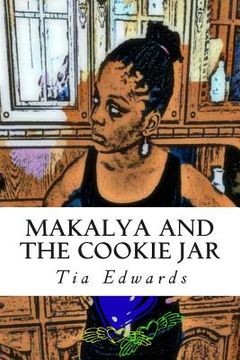 portada Makalya and the Cookie Jar (en Inglés)