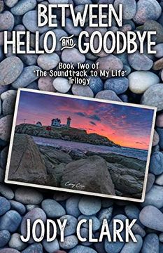 portada Between Hello and Goodbye (The Soundtrack to my Life Trilogy) (Volume 2) (en Inglés)