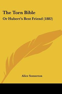 portada the torn bible: or hubert's best friend (1882) (en Inglés)