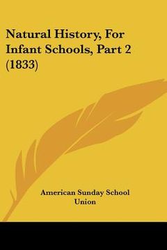portada natural history, for infant schools, part 2 (1833) (in English)