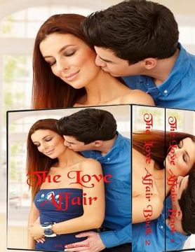 portada The Love Affair (Complete Series): (New Adult Contemporary Romance)