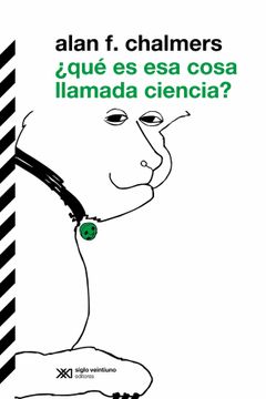 portada ¿QUÉ ES ESA COSA LLAMADA CIENCIA? (in Spanish)