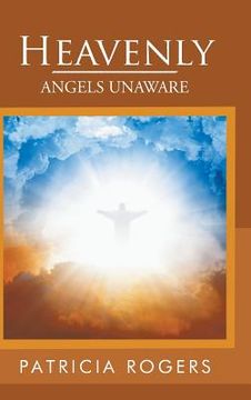 portada Heavenly: Angels Unaware (en Inglés)