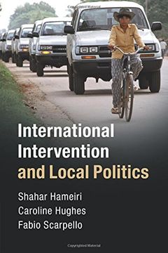 portada International Intervention and Local Politics: Fragmented States and the Politics of Scale (en Inglés)