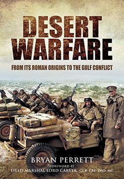 portada Desert Warfare: From its Roman Orgins to the Gulf Conflict (en Inglés)