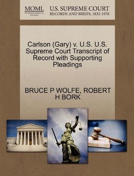portada Carlson (Gary) v. U. S. U. S. Supreme Court Transcript of Record With Supporting Pleadings 