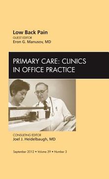 portada Low Back Pain, an Issue of Primary Care Clinics in Office Practice: Volume 39-3 (en Inglés)