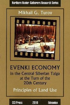 portada Evenki Economy in the Central Siberian Taiga at the Turn of the 20th Century: Principles of Land Use (in English)