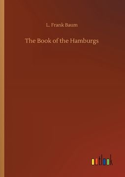 portada The Book of the Hamburgs (en Inglés)