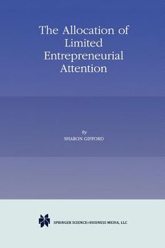 portada the allocation of limited entrepreneurial attention (en Inglés)