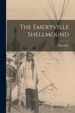 portada The Emeryville Shellmound (en Inglés)