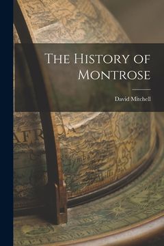 portada The History of Montrose (in English)