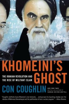 portada Khomeini's Ghost: The Iranian Revolution and the Rise of Militant Islam (en Inglés)