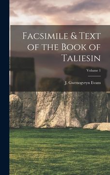 portada Facsimile & Text of the Book of Taliesin; Volume 1 (in English)