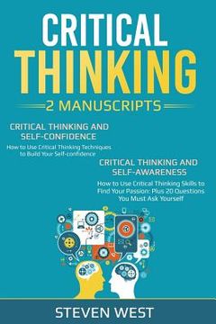 portada Critical Thinking: How to Develop Confidence and Self Awareness (en Inglés)