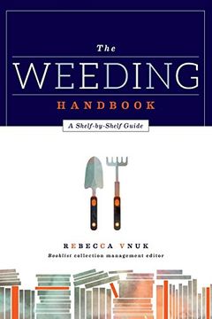 portada The Weeding Handbook: A Shelf-by-Shelf Guide