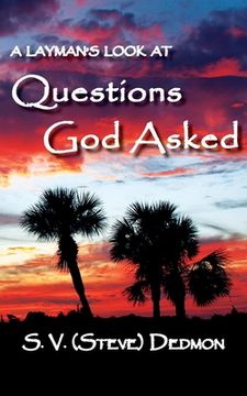 portada A Layman's Look at Questions God Asked (en Inglés)